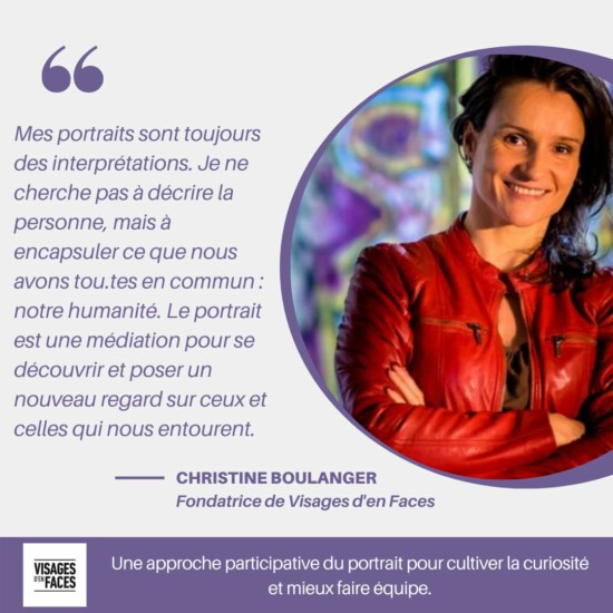 Christine Boulanger, fondatrice de Visages d’en Faces